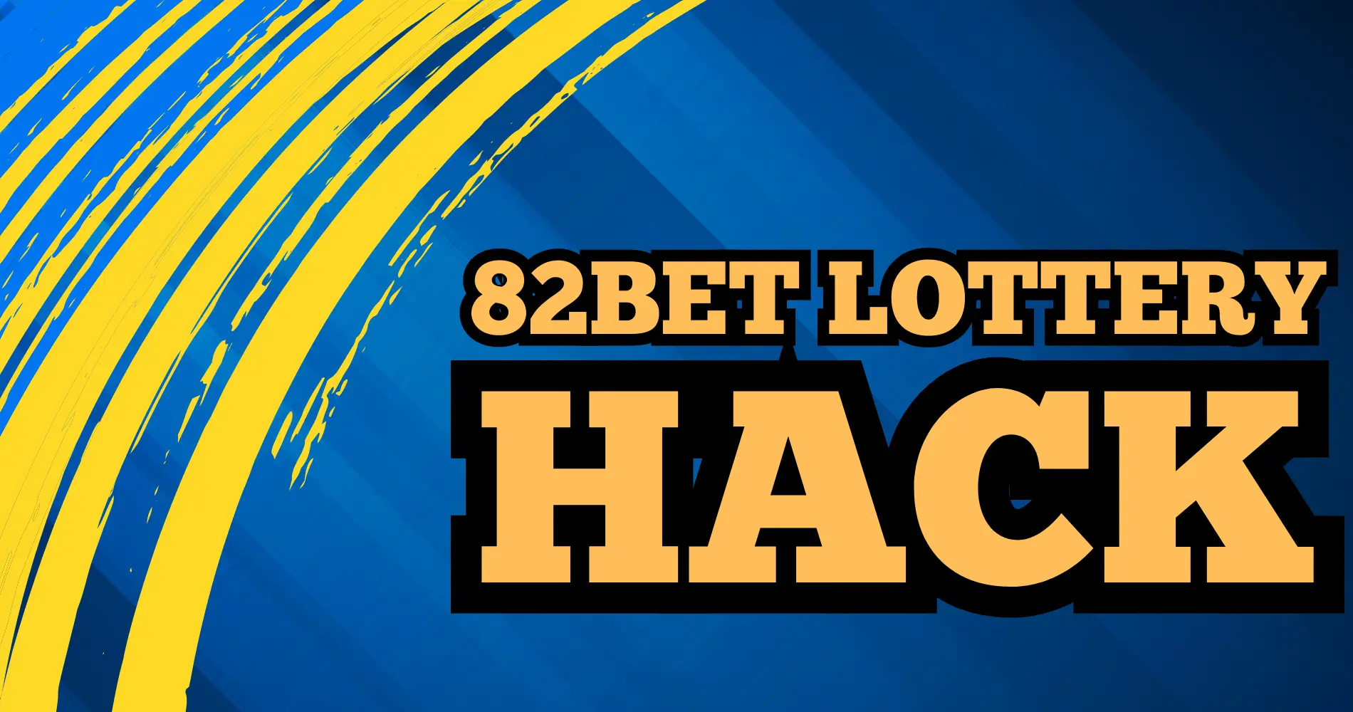 82bet lottery hacks