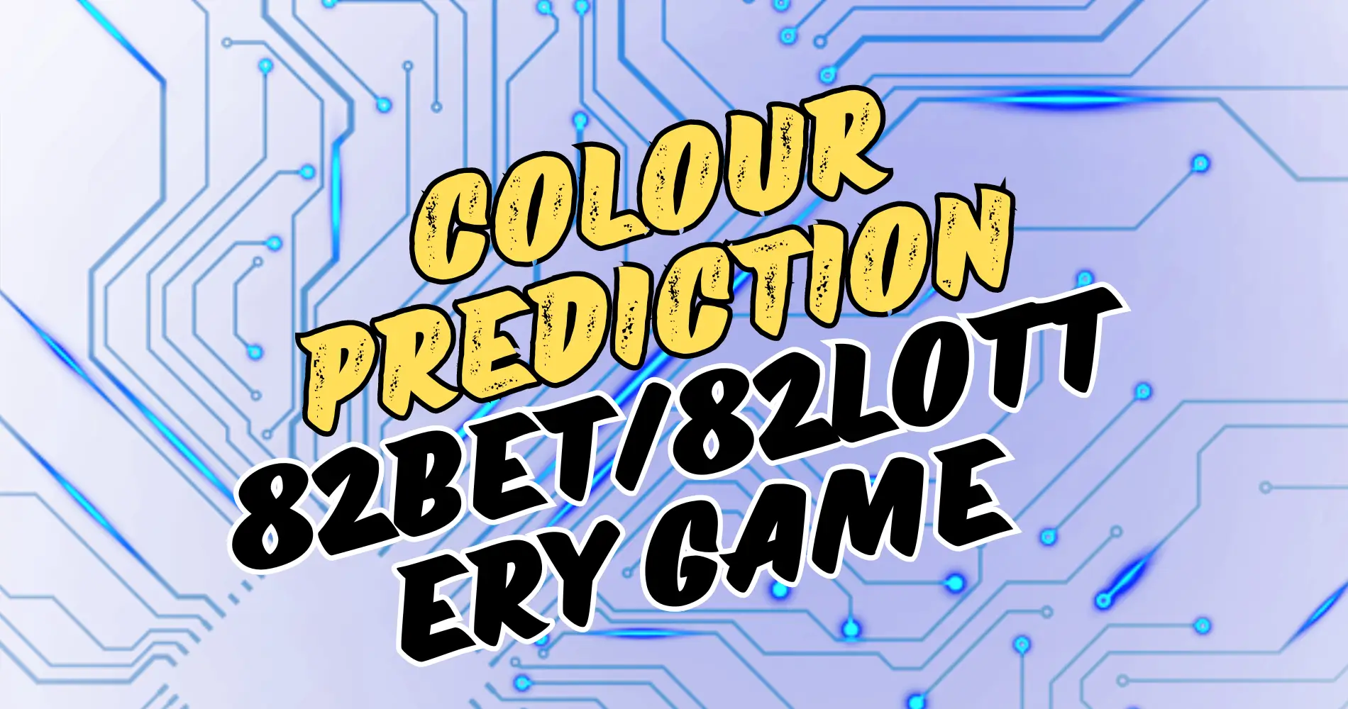 82bet Color Prediction and Lottery Game: How to Play and Win