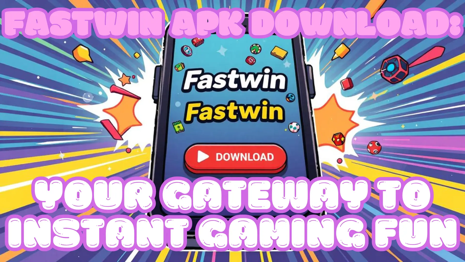 Fastwin APK Download