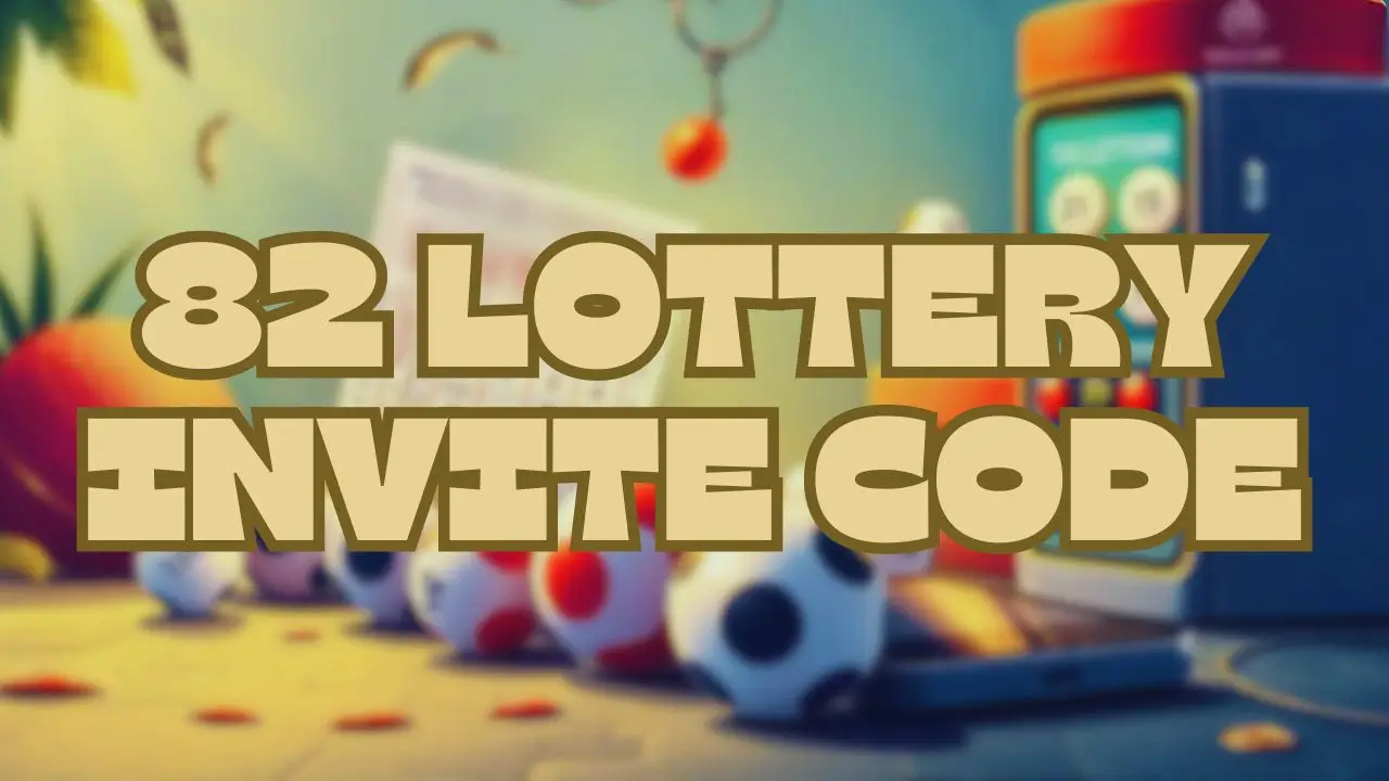 82 lottery invite code